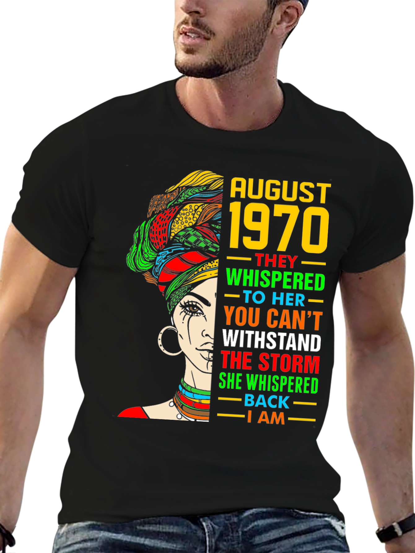 August 1970 Woman T-Shirt: Withstand the Storm