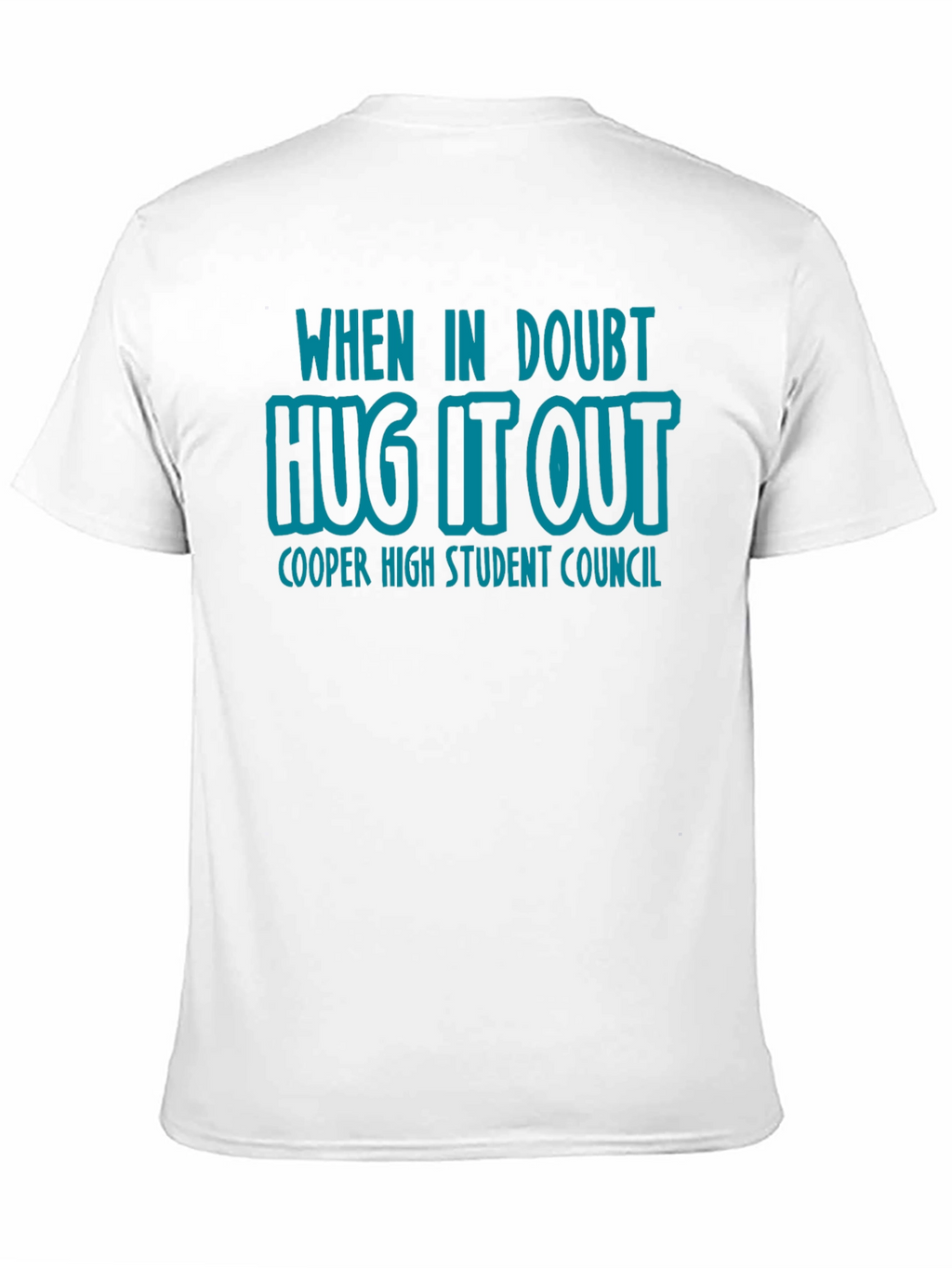 Hug It Out T-Shirt - Cooper High Student Council