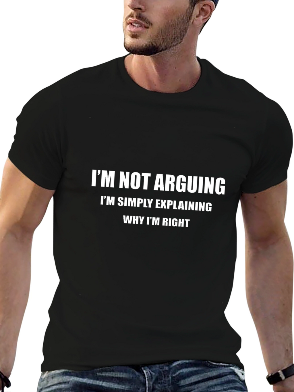 Im Not Arguing Explaining Why Im Right T-Shirt