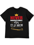 Never Underestimate an Old Man T-Shirt