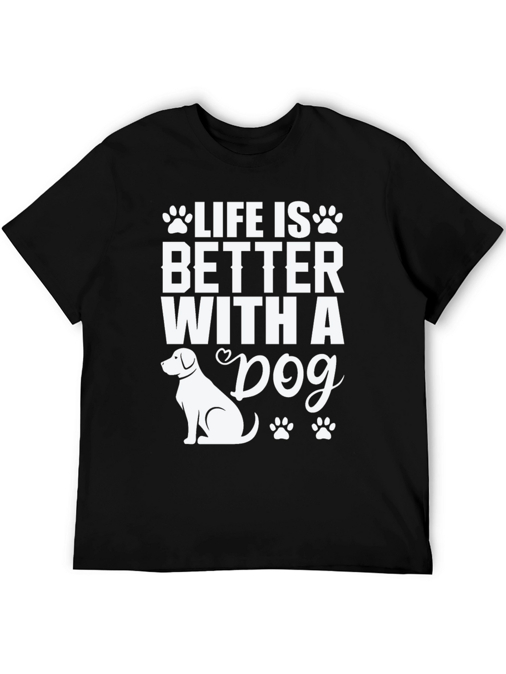 Life is Better with a Dog Graphic Tee