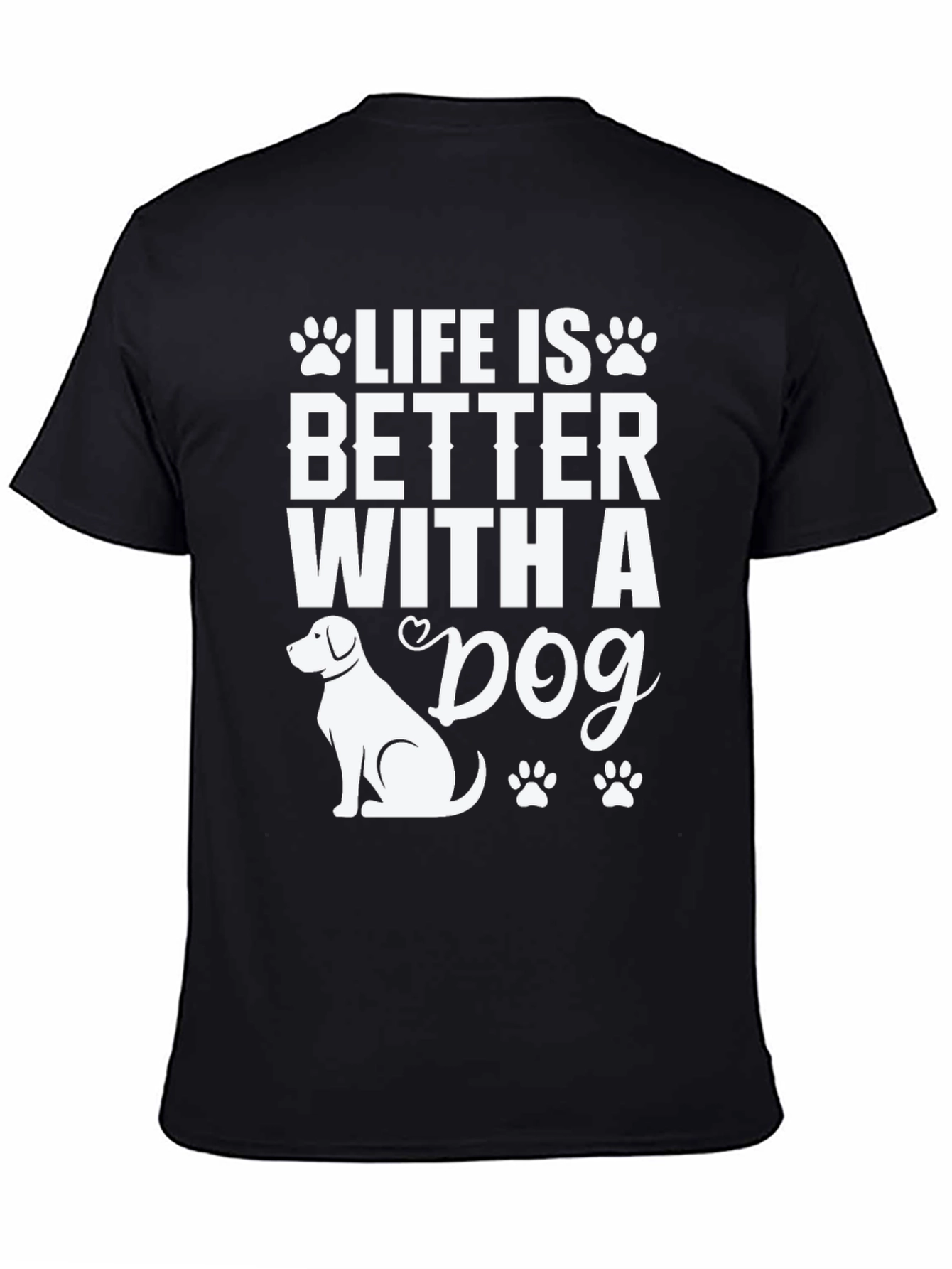 Life is Better with a Dog Graphic Tee