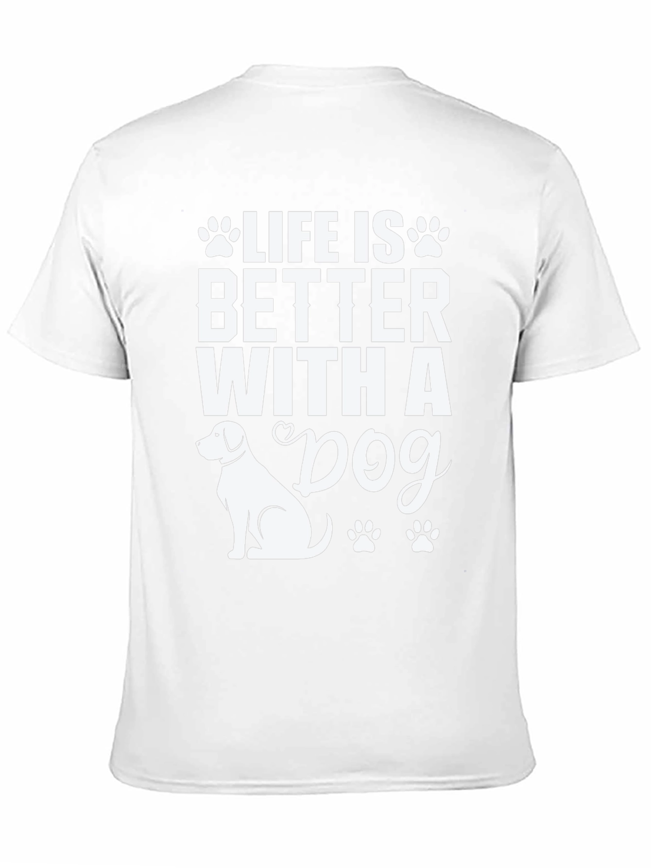 Life is Better with a Dog Graphic Tee