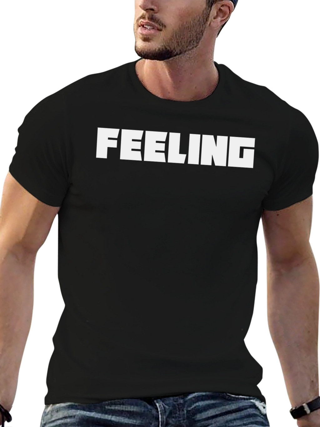 Feeling T-Shirt - Bold Statement Tee