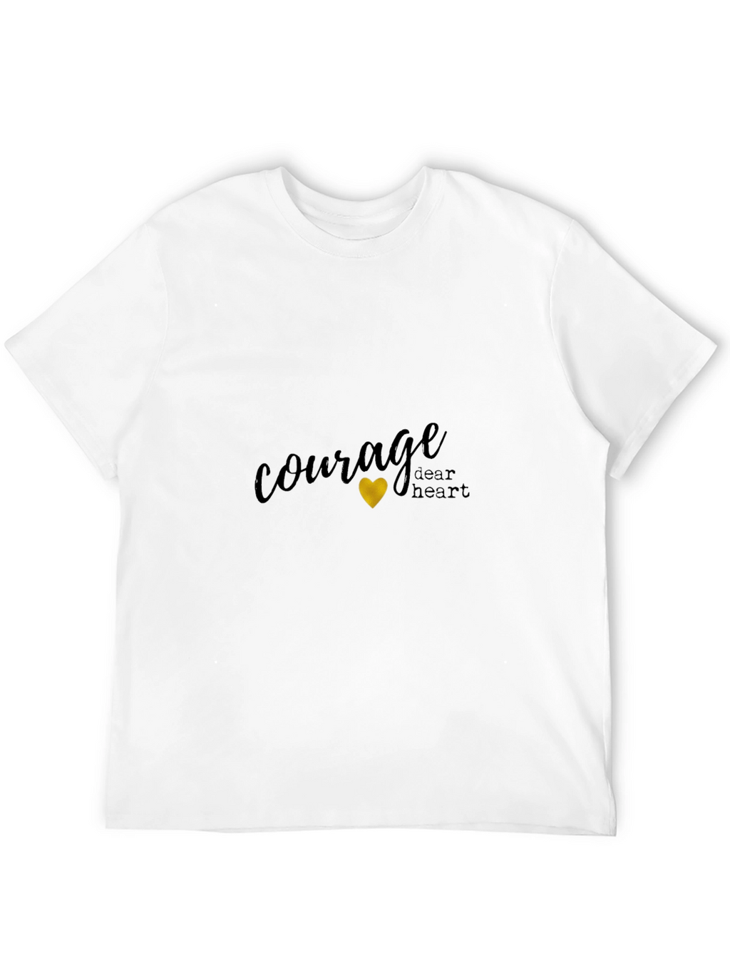 Courage Dear Heart Black Graphic Tee