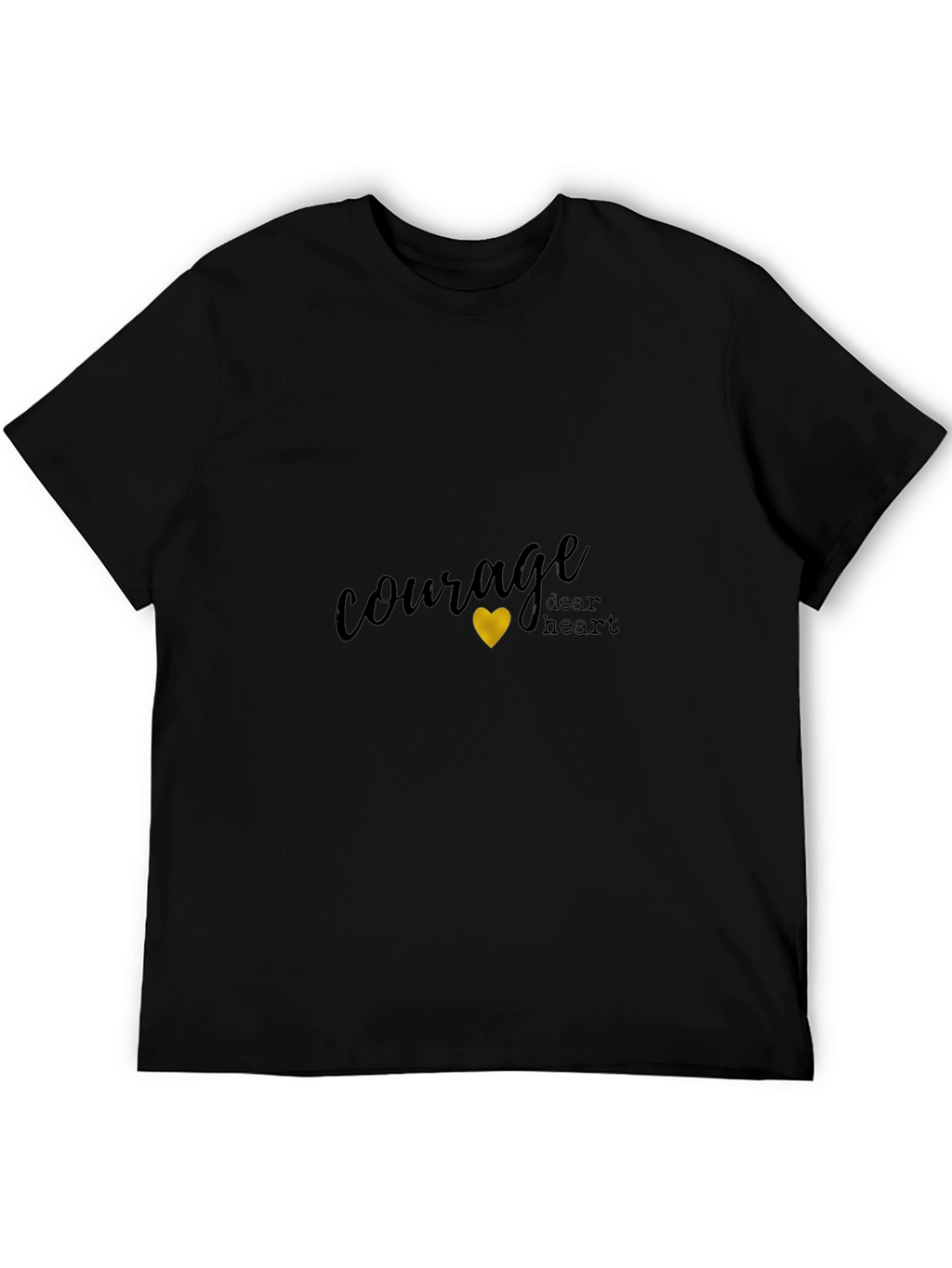 Courage Dear Heart Black Graphic Tee