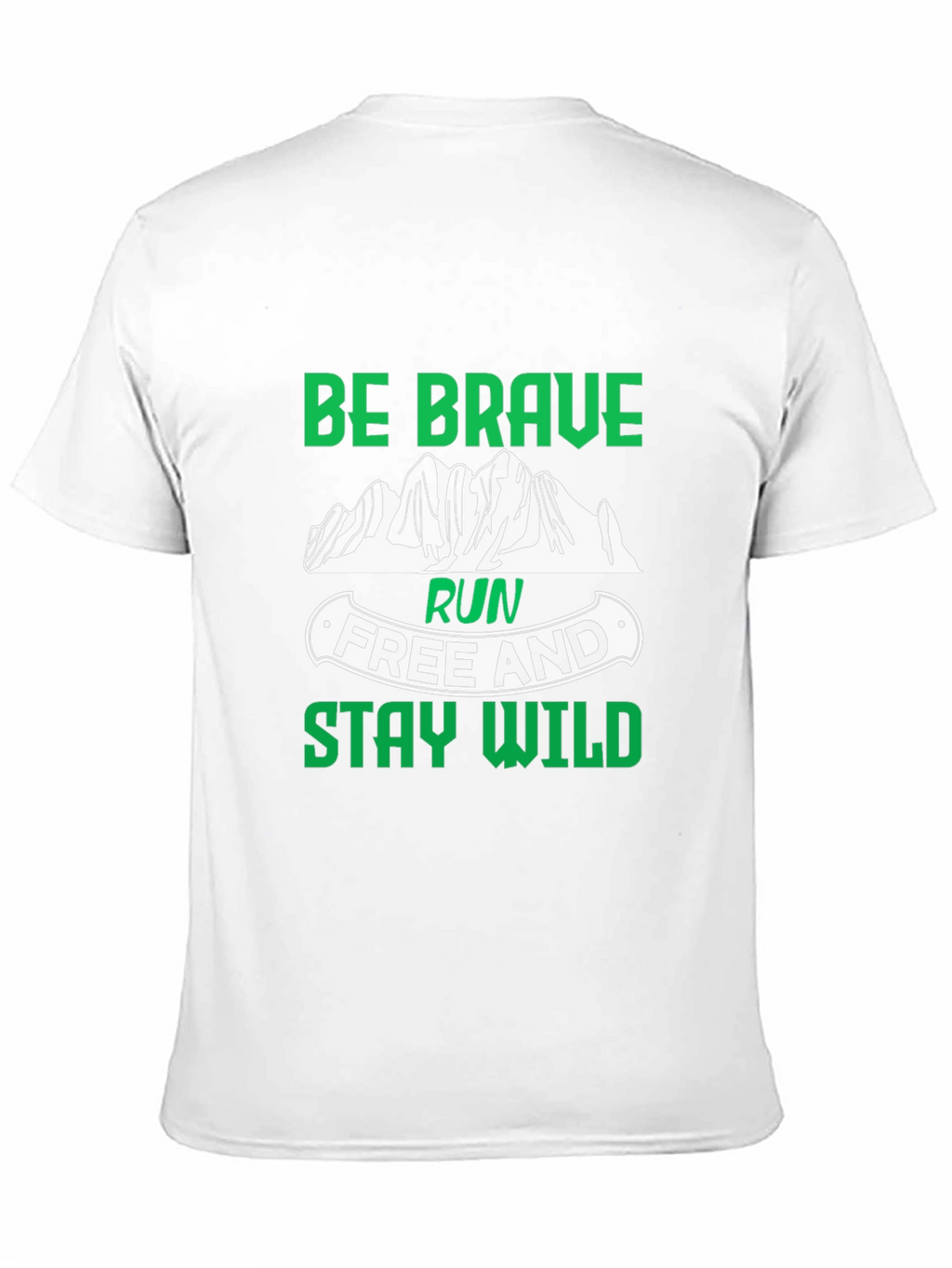 Be Brave Run Free and Stay Wild Black T-Shirt