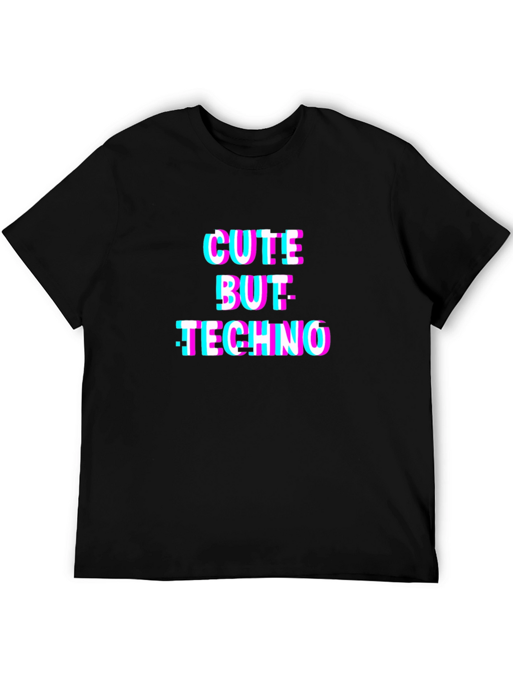 Cute But Techno T-Shirt - Glitch Style Black Tee
