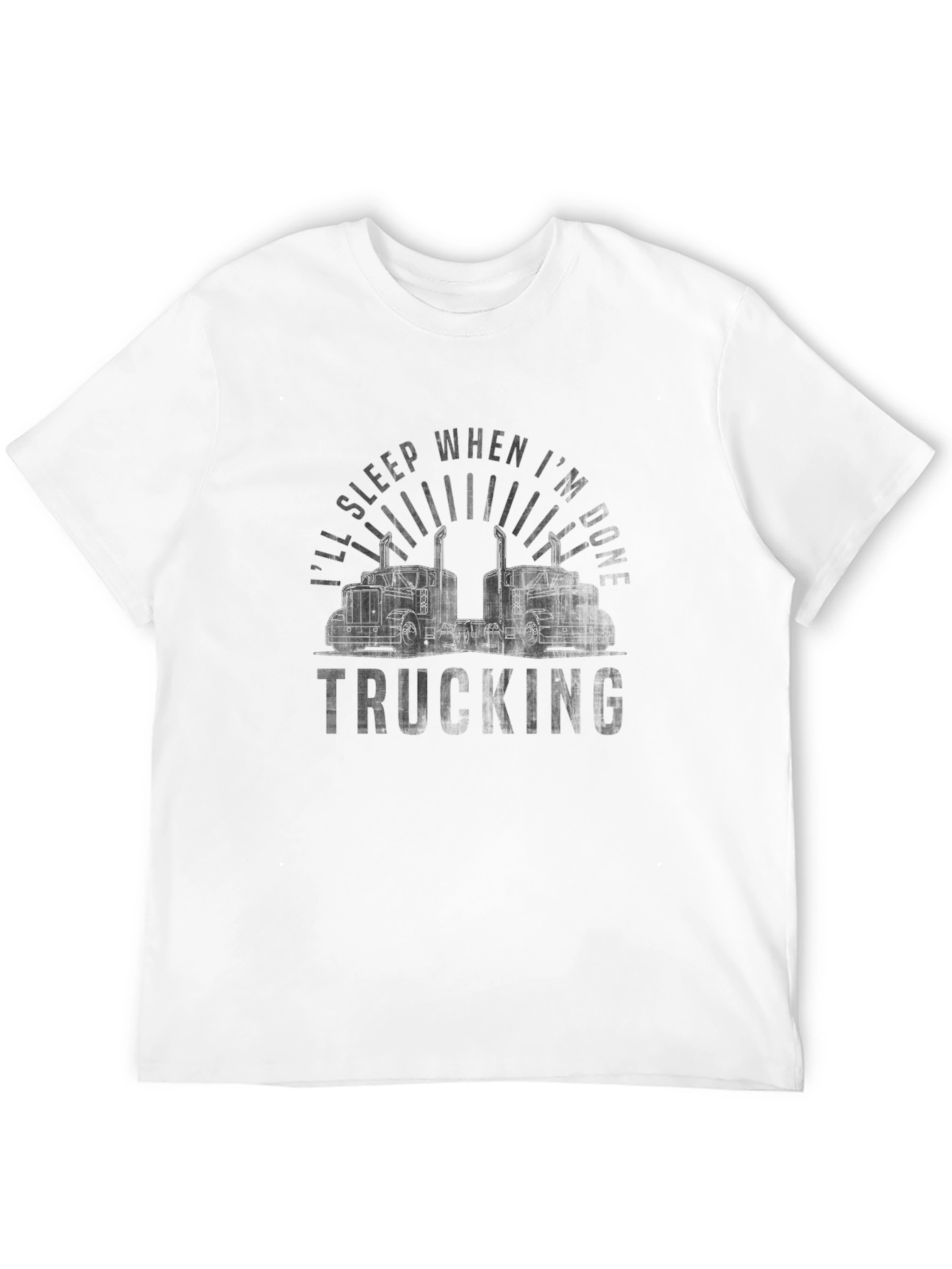 Ill Sleep When Im Done Trucking T-Shirt