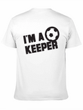 Im a Keeper Soccer T-Shirt
