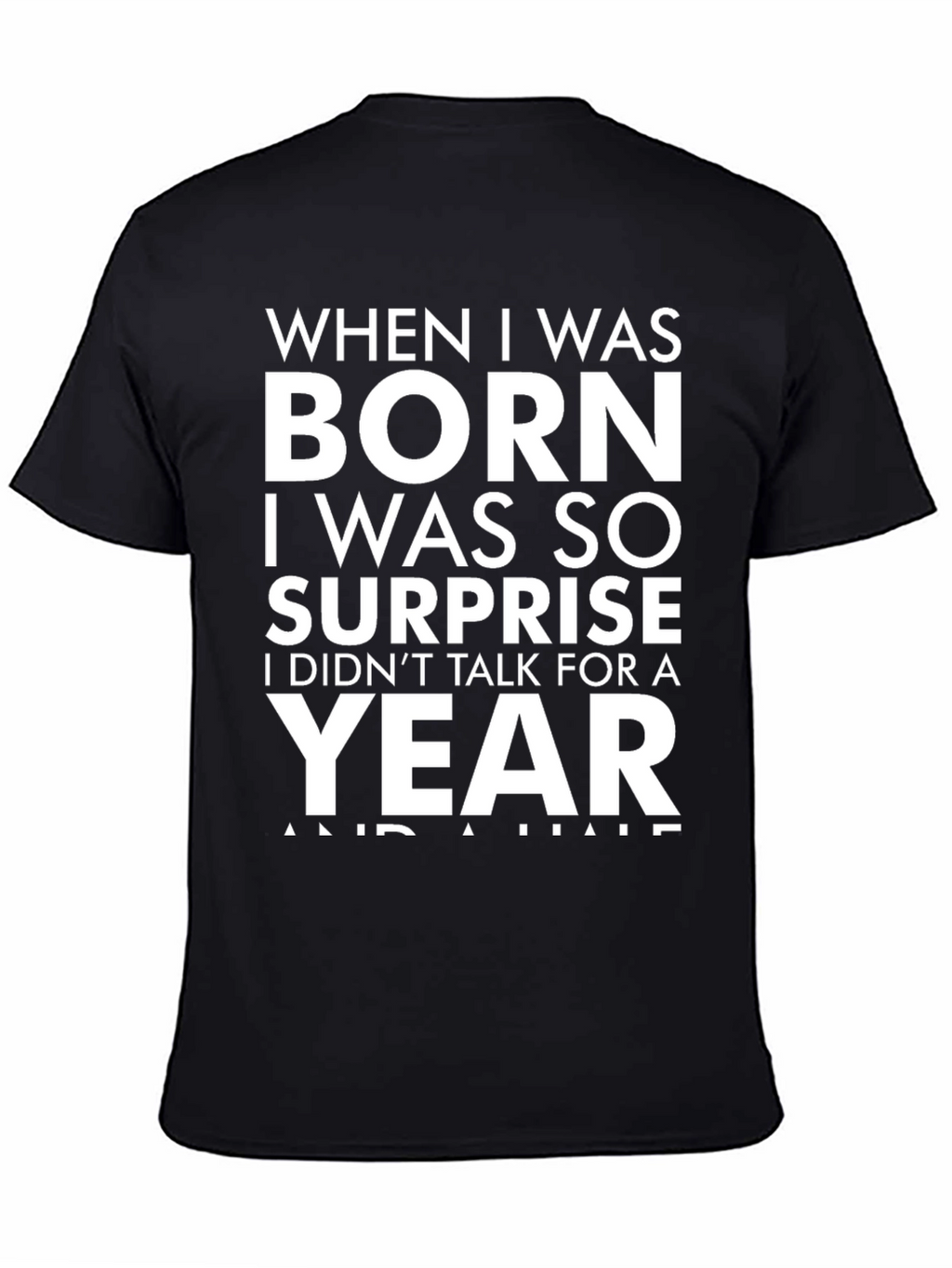 Funny Born Surprise Graphic Tee