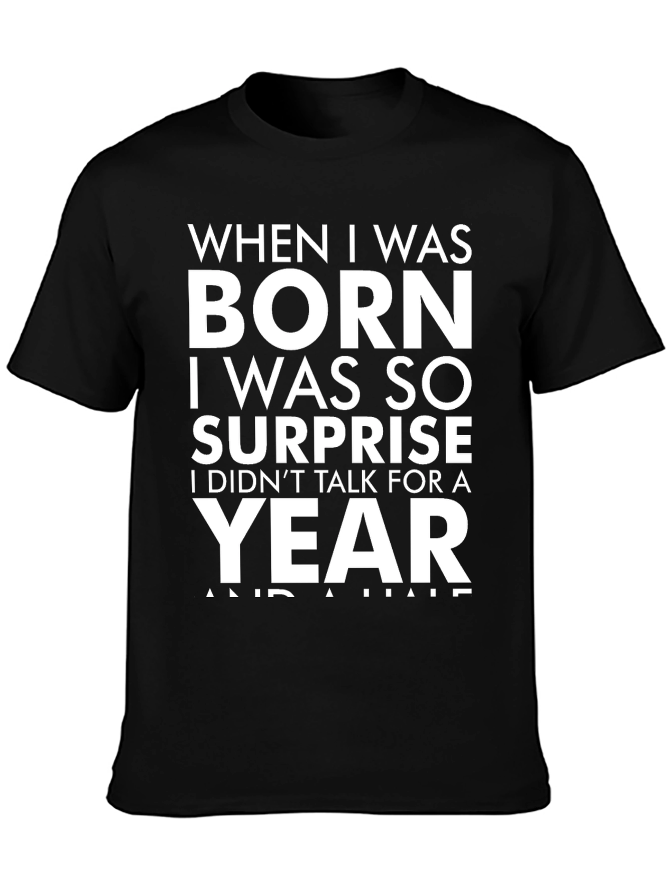 Funny Born Surprise Graphic Tee