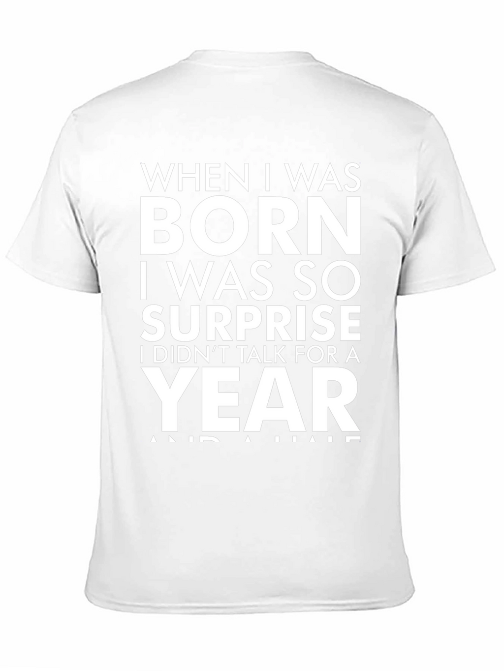 Funny Born Surprise Graphic Tee