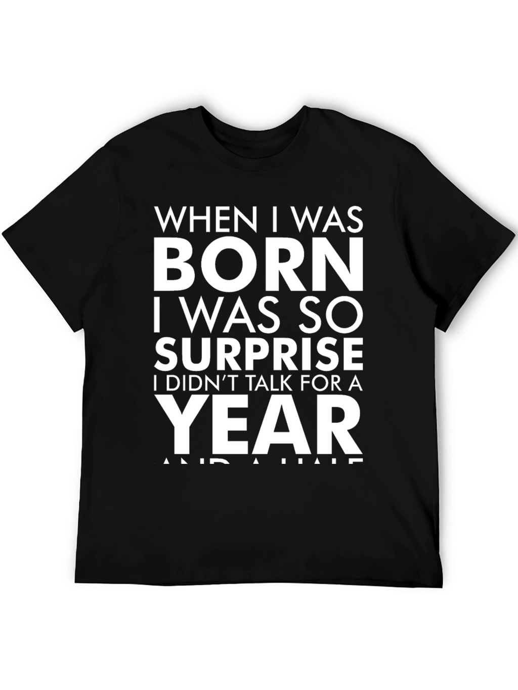 Funny Born Surprise Graphic Tee