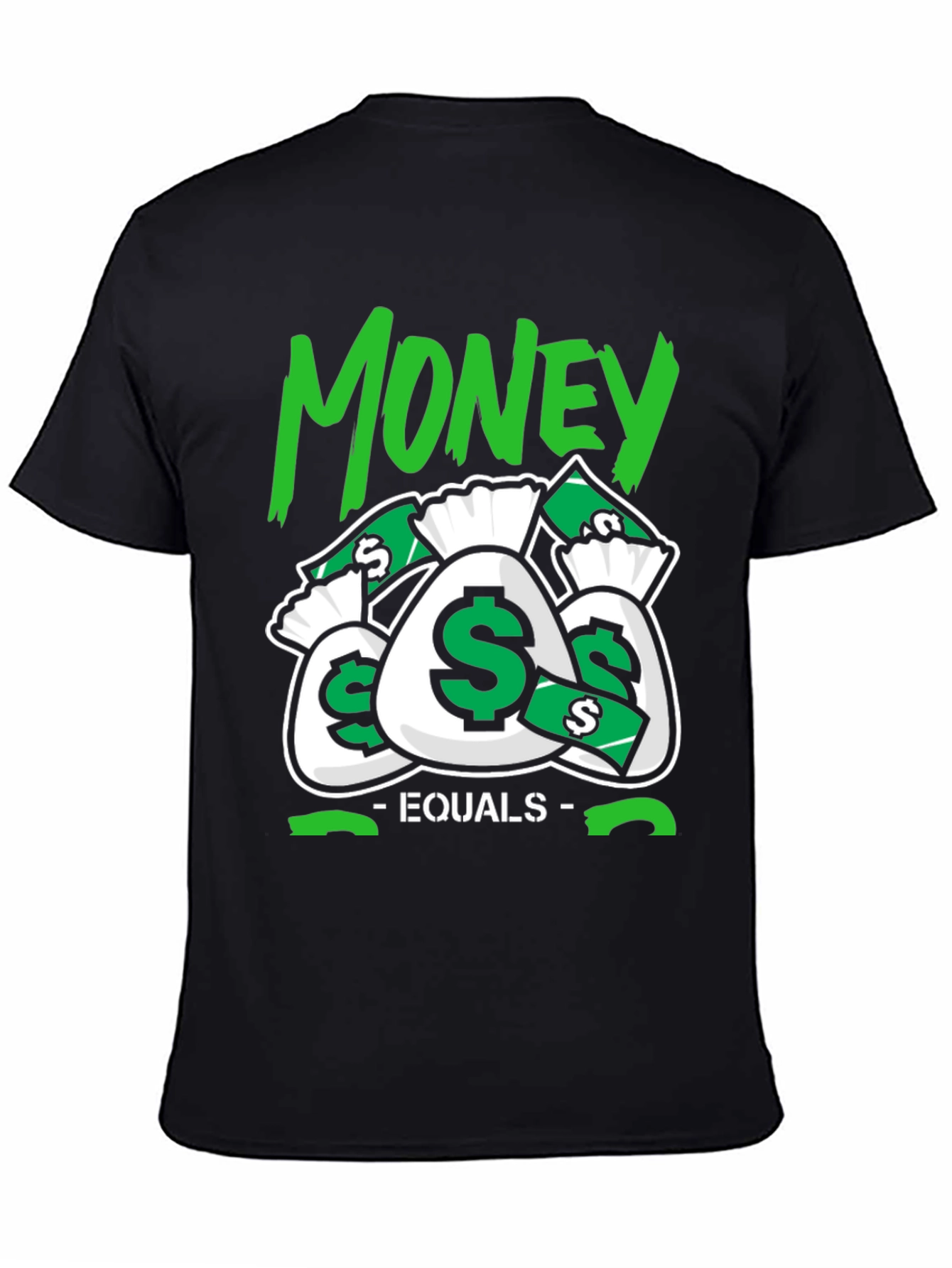 Money Equals T-Shirt