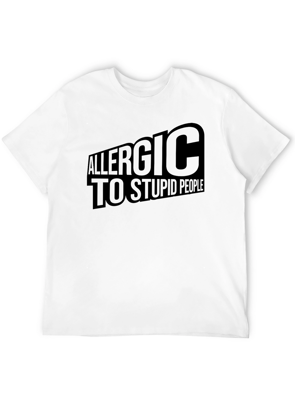 Allergic to Stupid People Black Graphic T-Shirt