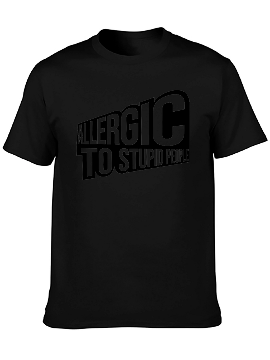 Allergic to Stupid People Black Graphic T-Shirt