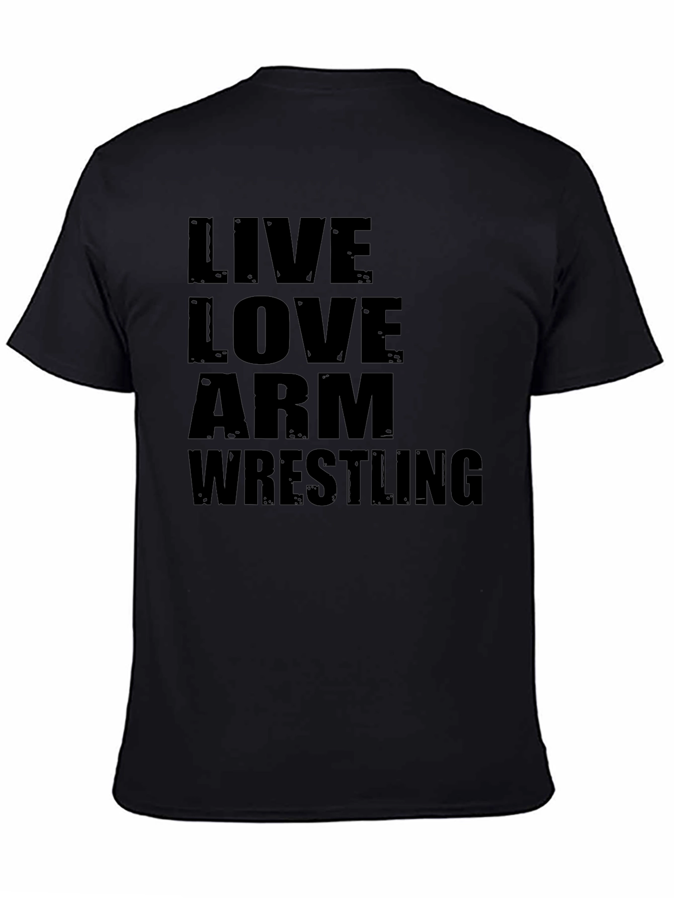 Live Love Arm Wrestling Black T-Shirt