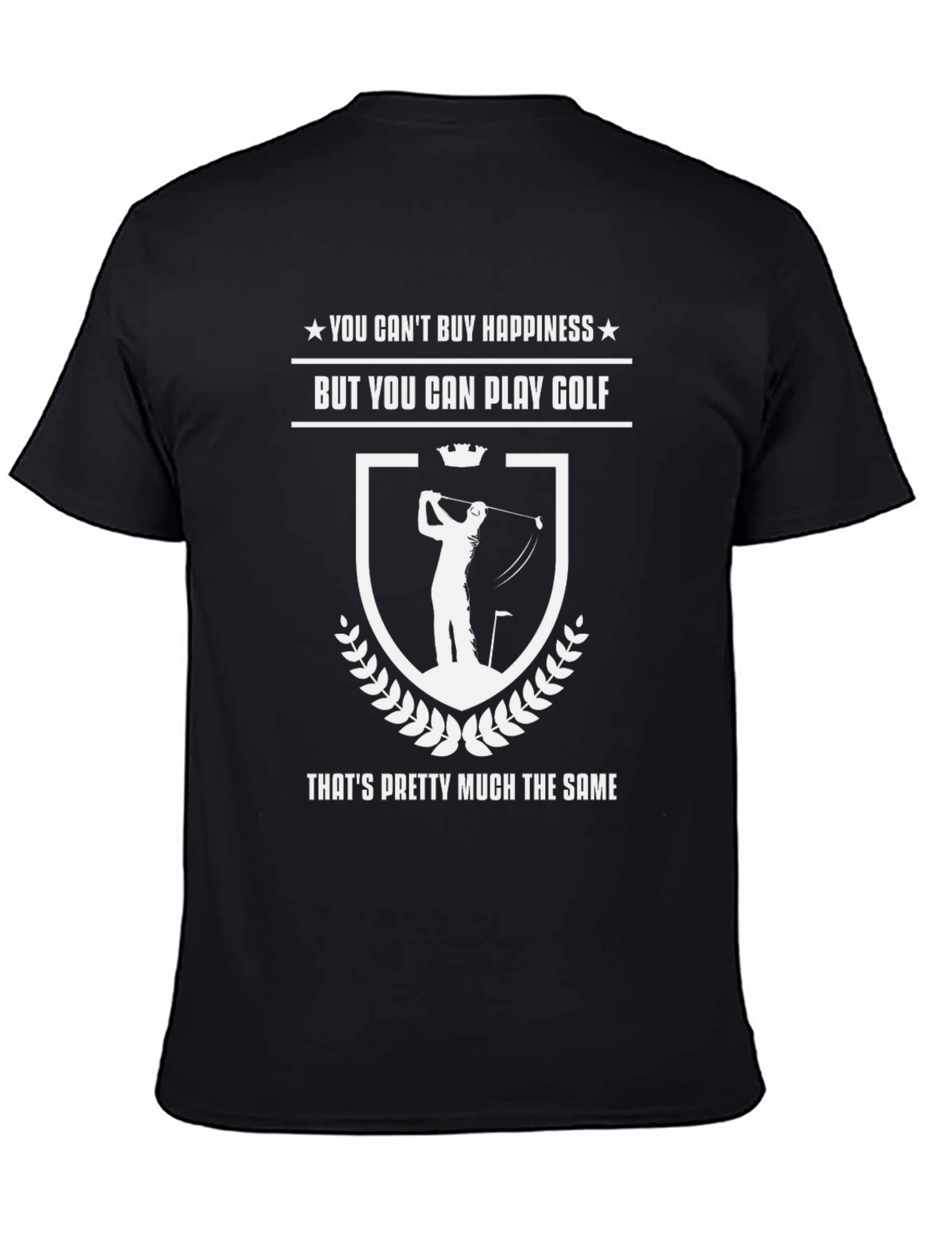 Golf Lover T-Shirt: Cant Buy Happiness Play Golf!