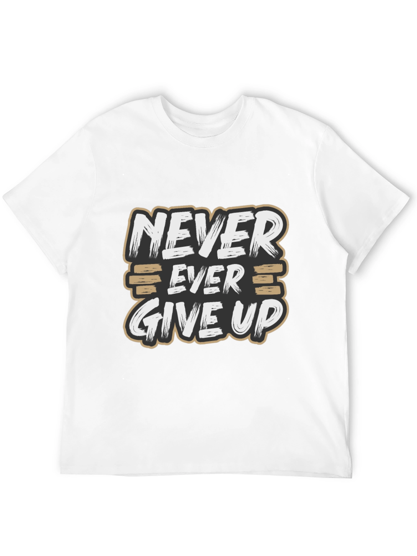 Never Ever Give Up Motivational Graphic T-Shirt