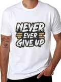 Never Ever Give Up Motivational Graphic T-Shirt