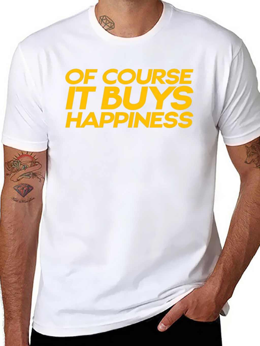 Funny Of Course It Buys Happiness Graphic T-Shirt
