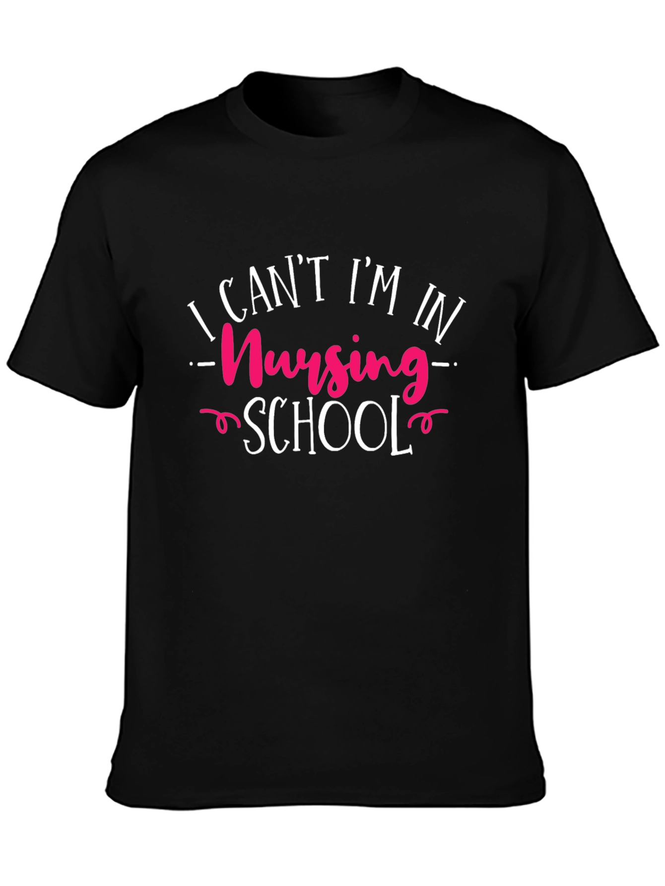 Nursing School T-Shirt - Funny Student Tee