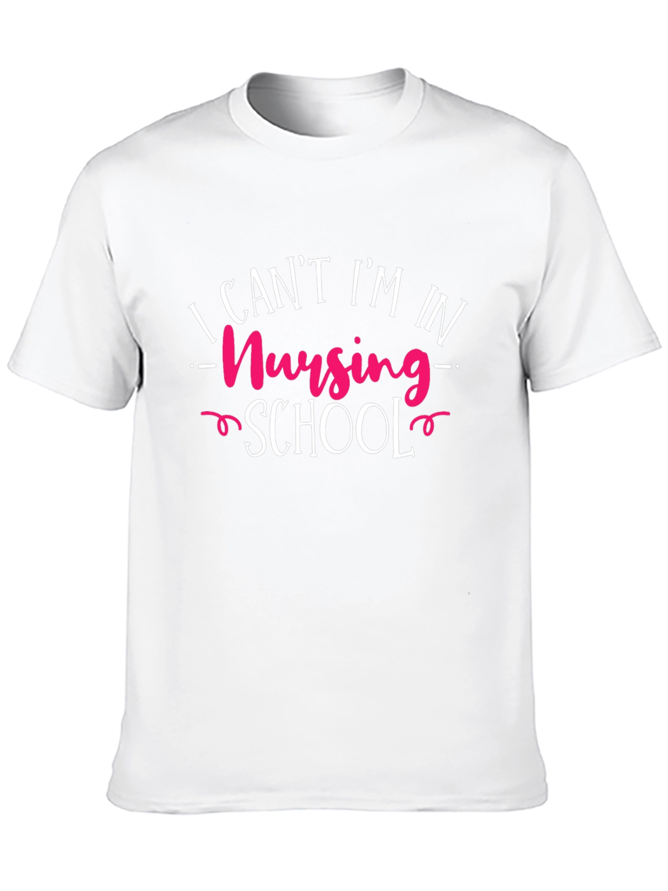 Nursing School T-Shirt - Funny Student Tee