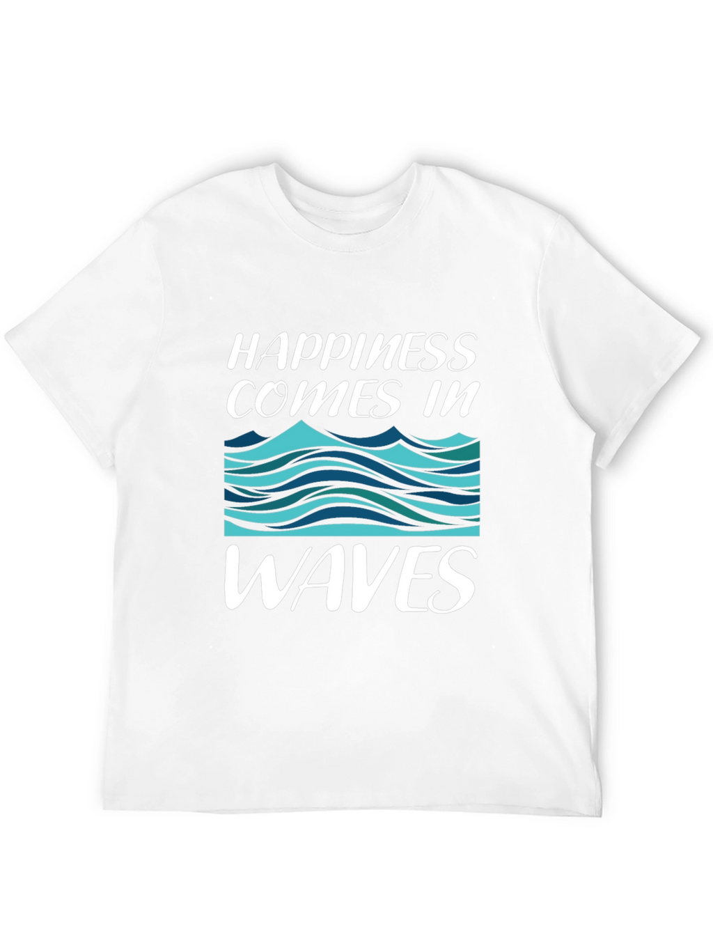 Happiness Comes In Waves Graphic T-Shirt