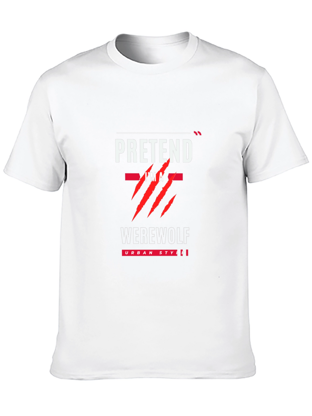 Pretend Im A Werewolf Black T-Shirt