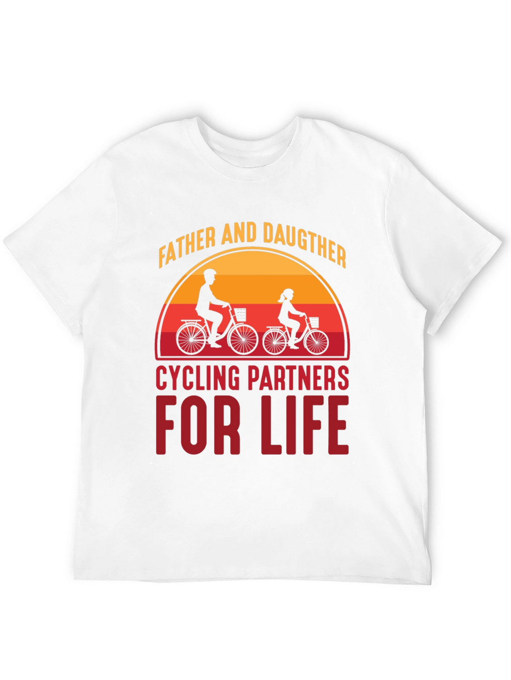 Father & Daughter Cycling Partners For Life T-Shirt