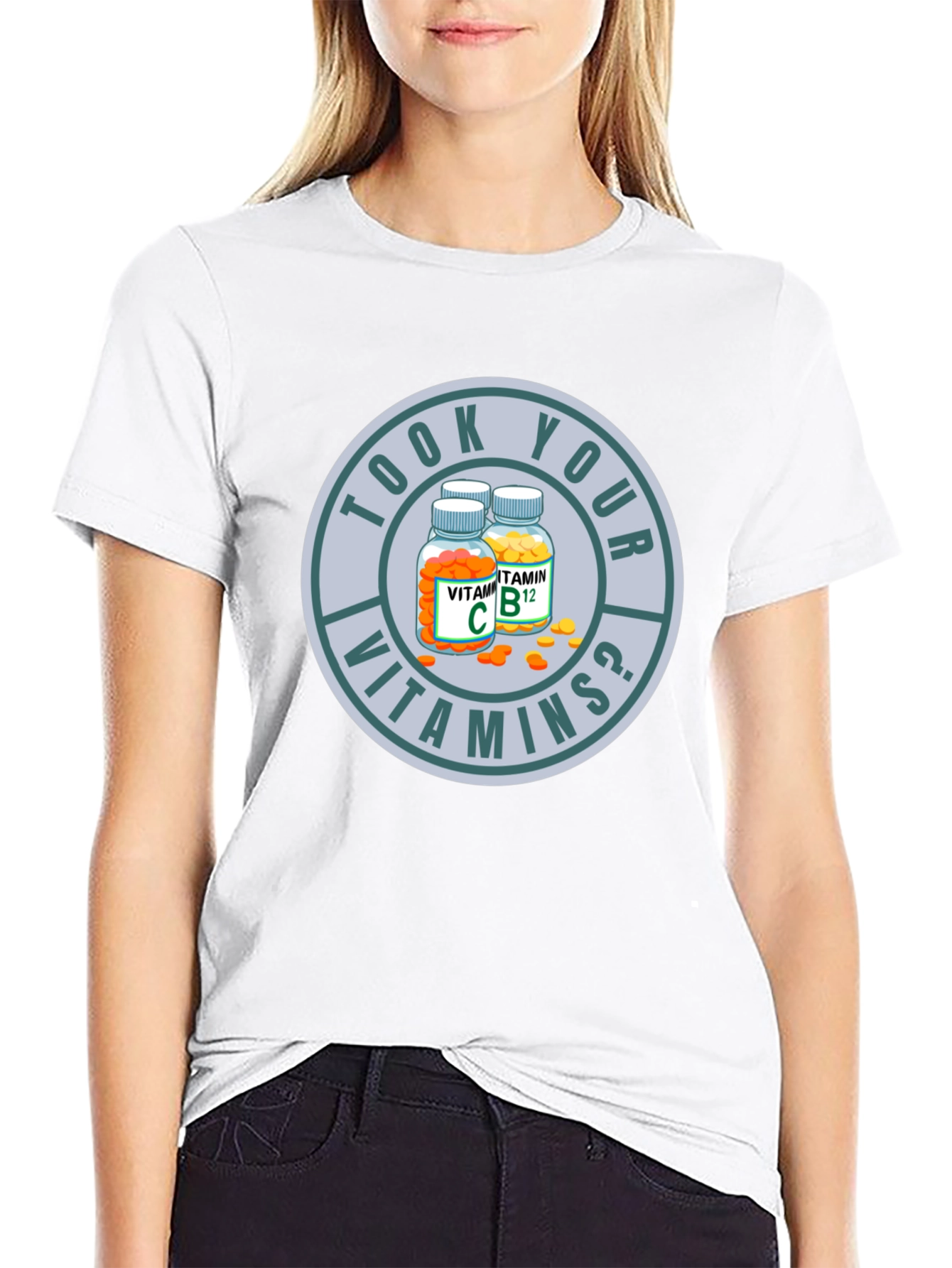 Took Your Vitamins? Graphic Tee