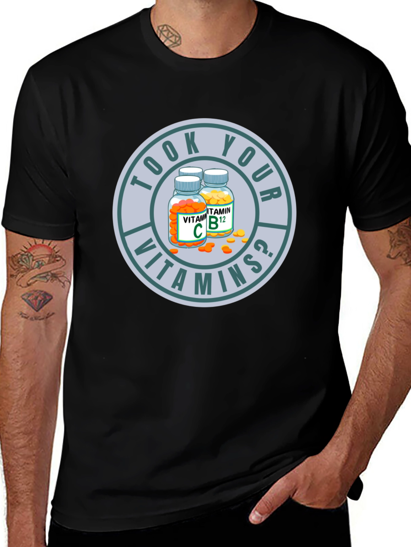 Took Your Vitamins? Graphic Tee