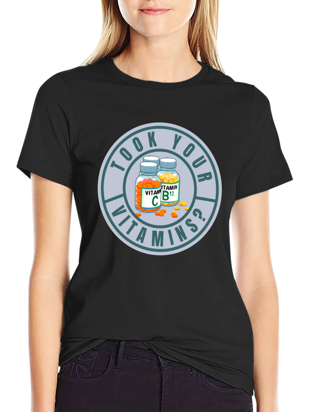 Took Your Vitamins? Graphic Tee