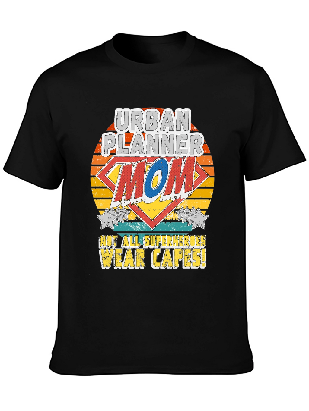 Urban Planner Mom T-Shirt - Superhero Style
