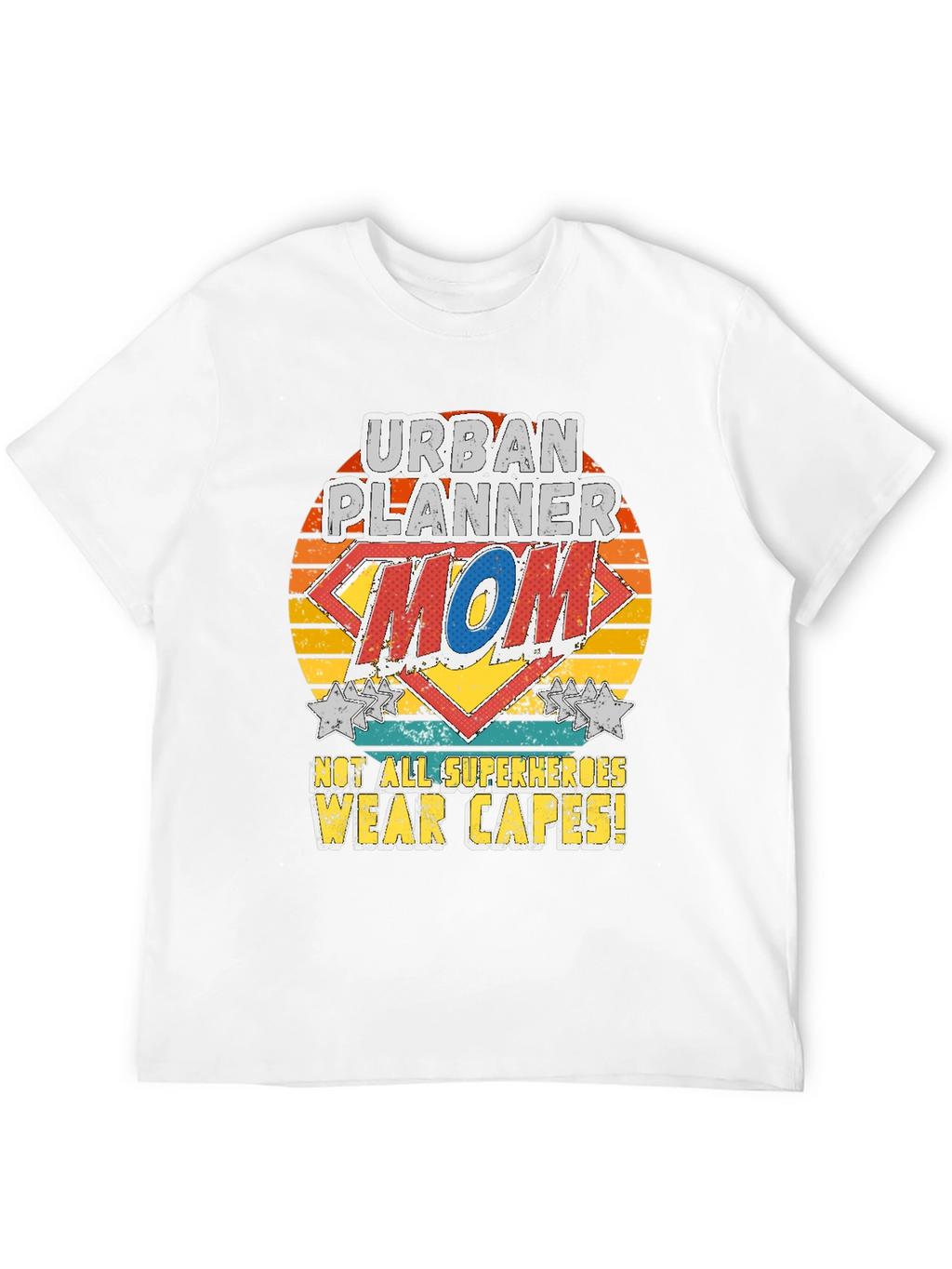 Urban Planner Mom T-Shirt - Superhero Style