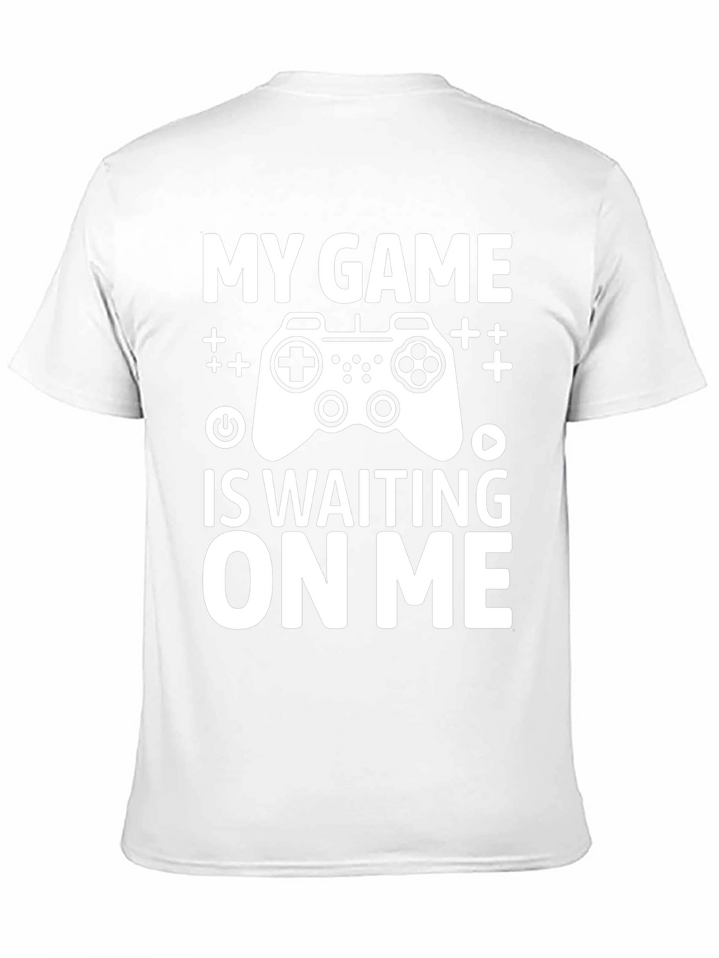 My Game Is Waiting On Me - Gamer T-Shirt
