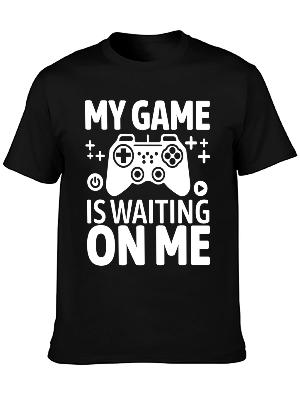 My Game Is Waiting On Me - Gamer T-Shirt