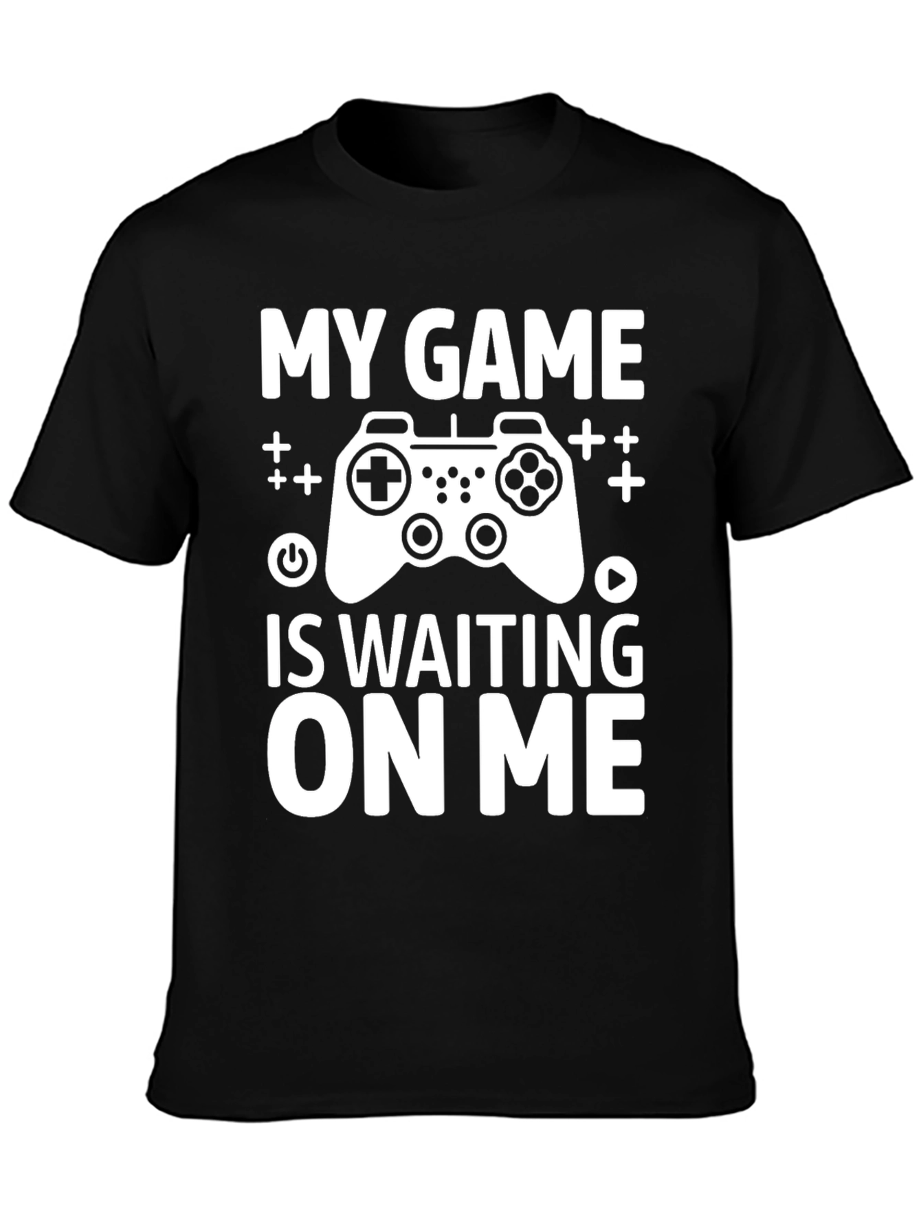 My Game Is Waiting On Me - Gamer T-Shirt