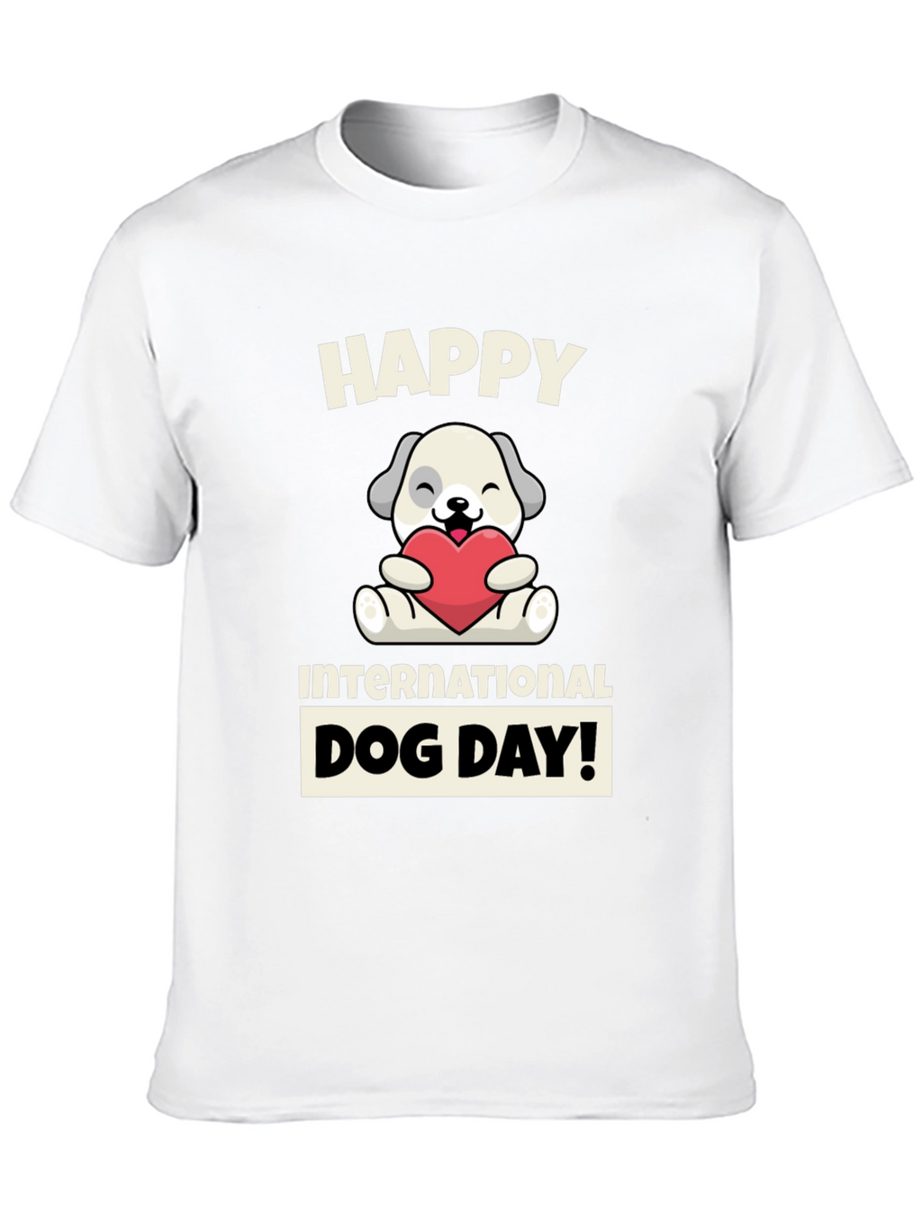 Happy International Dog Day T-Shirt