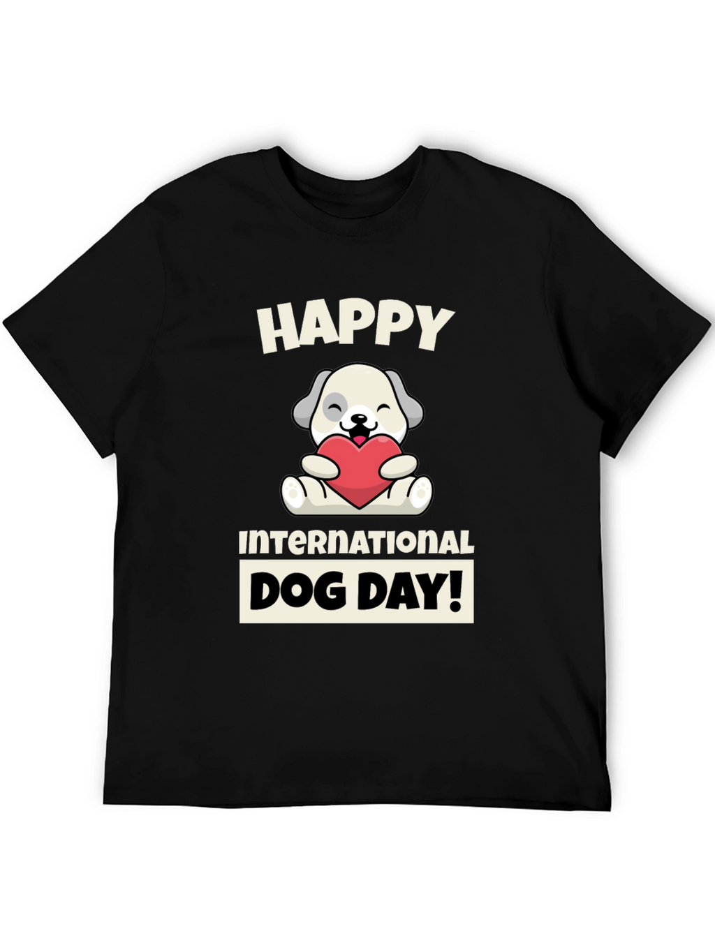 Happy International Dog Day T-Shirt
