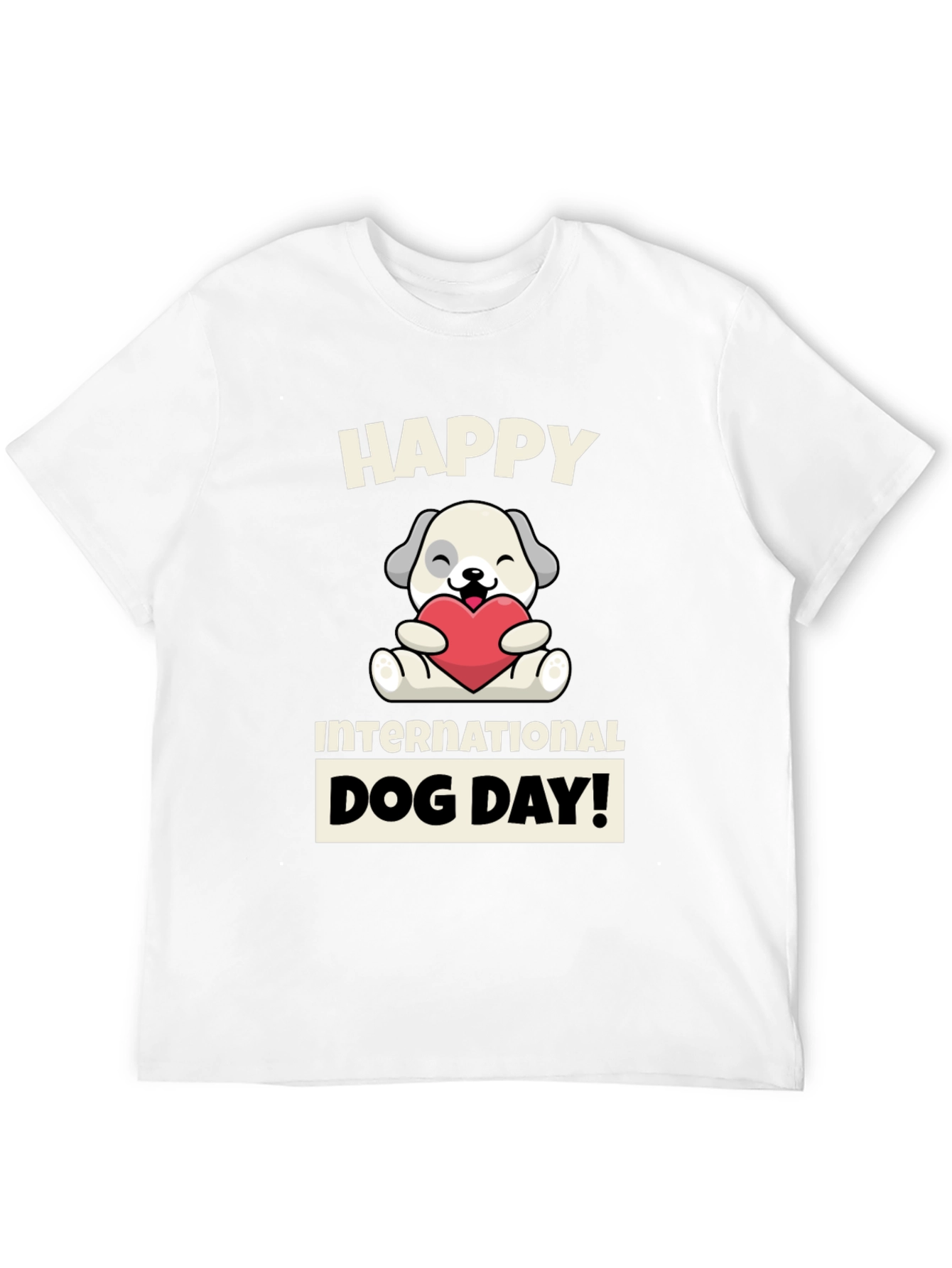 Happy International Dog Day T-Shirt
