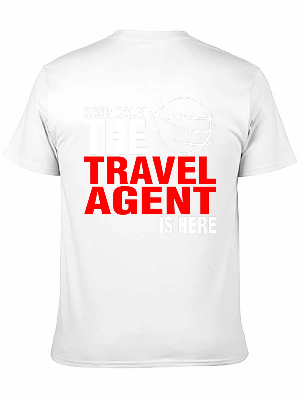 Travel Agent T-Shirt - Keep Calm Tee