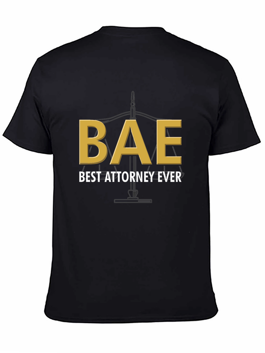 BAE Best Attorney Ever Graphic T-Shirt