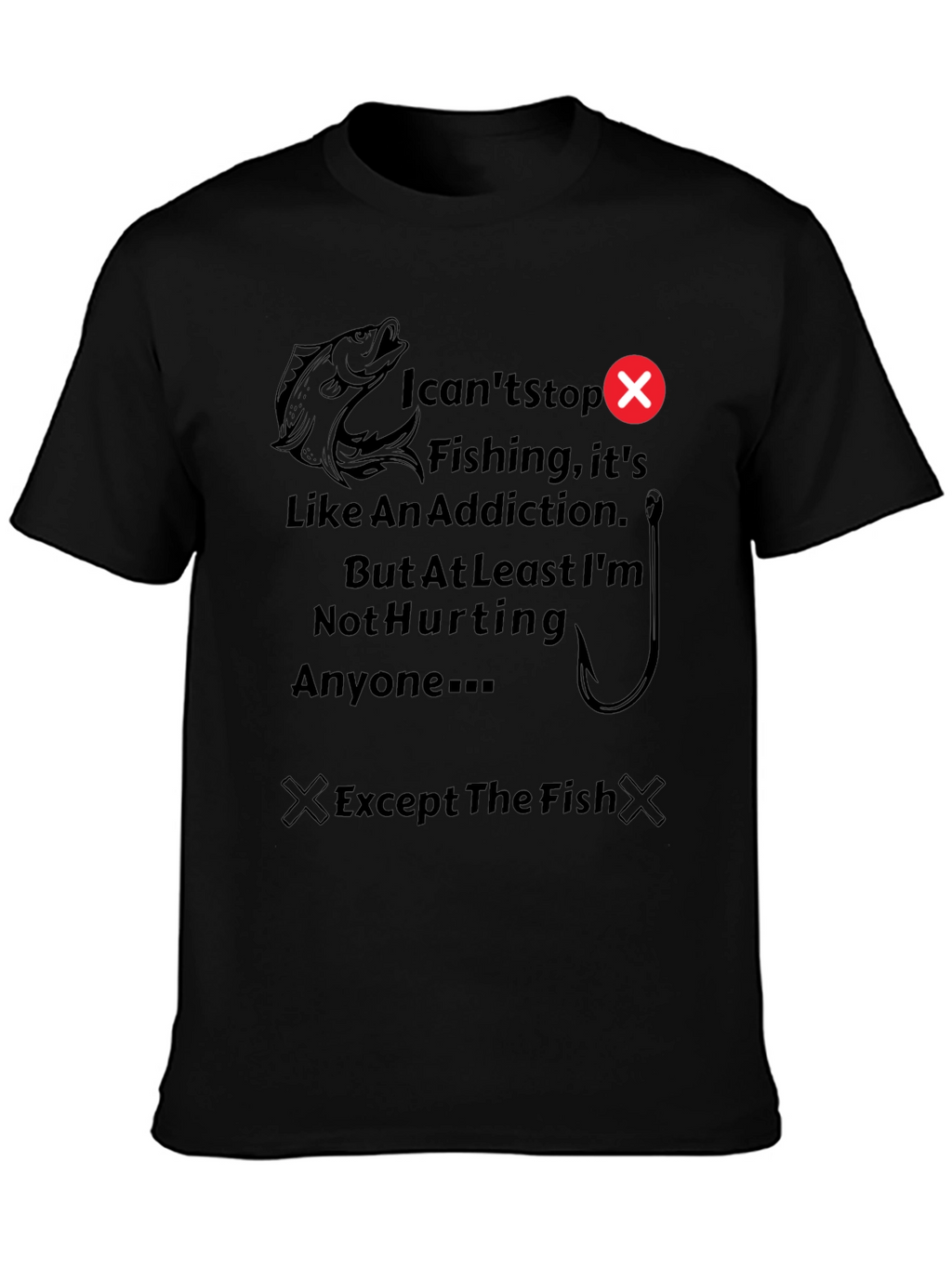 Funny Fishing Addiction T-Shirt
