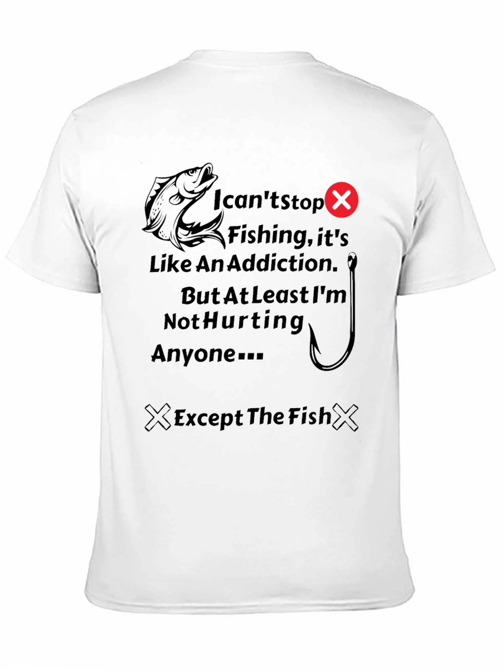 Funny Fishing Addiction T-Shirt