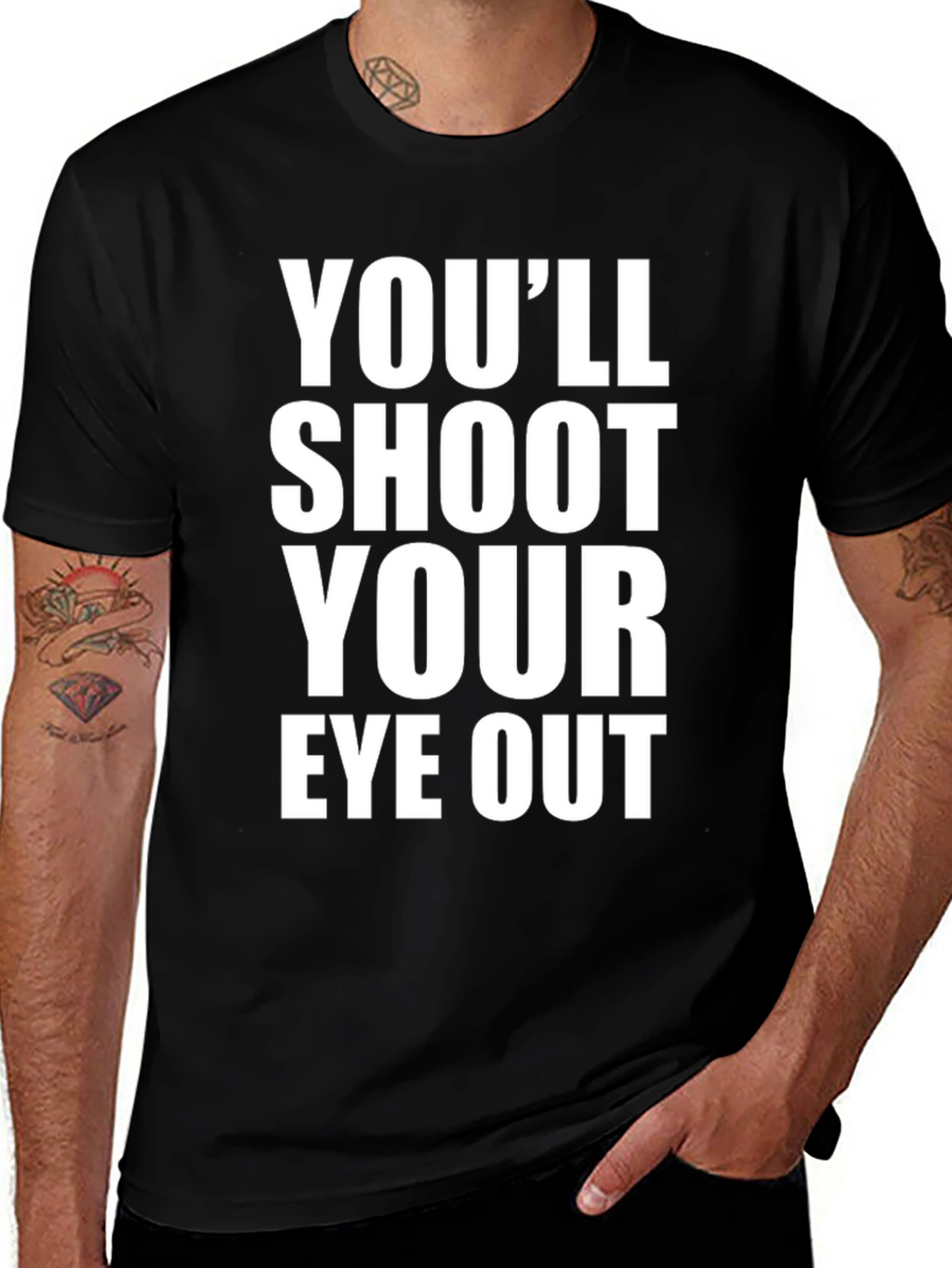 Youll Shoot Your Eye Out T-Shirt