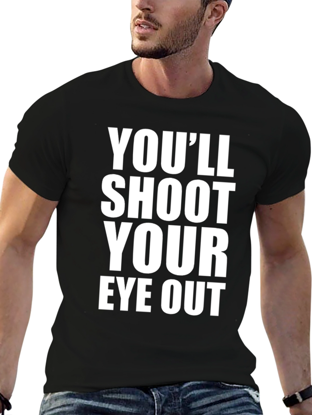 Youll Shoot Your Eye Out T-Shirt