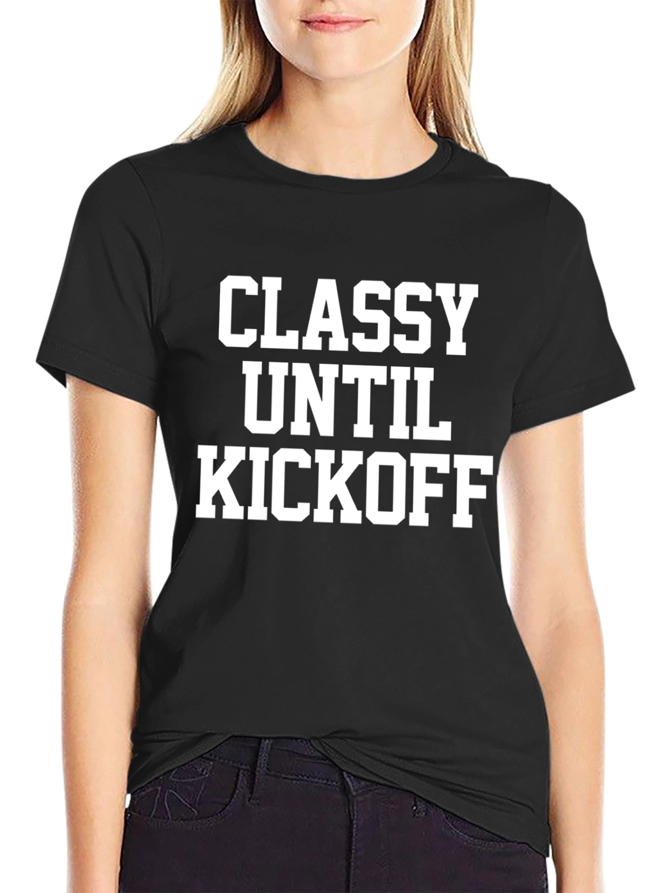 Classy Until Kickoff T-Shirt - Game Day Apparel