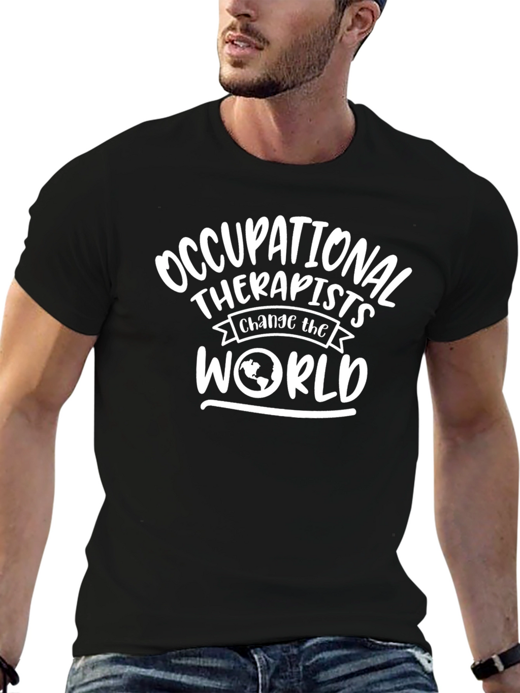 Occupational Therapists Change the World T-Shirt